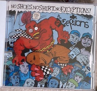 Exceptions/No Shoes No Shirt No Exception