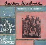 Darien Brahms/Hello Hello To The People@Local