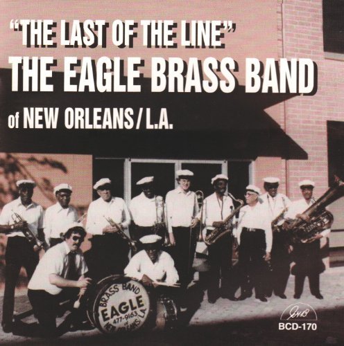 Eagle Brass Band/Last Of The Line