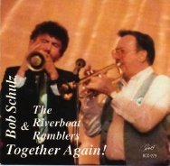 SCHULZ,BOB RIVER BOAT RAMBLERS,THE/TOGETHER AGAIN!