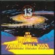 Thrill Kill Kult/13 Above The Night