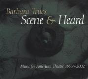 Barbara Truex Scene & Heard Music For American Theatre Local 