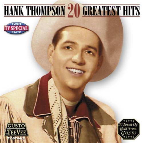 Hank Thompson 20 Greatest Hits 