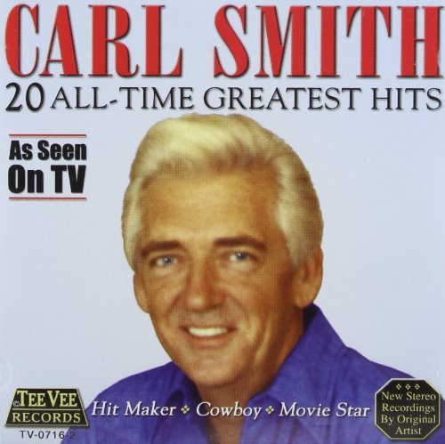 Carl Smith/20 All Time Greatest Hits