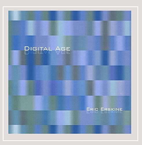 Eric Erskine Digital Age 