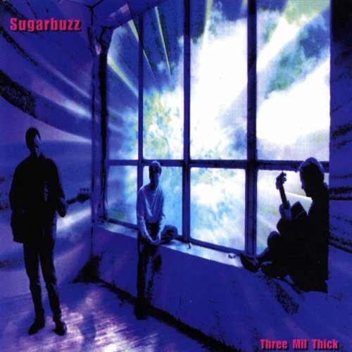 Sugarbuzz/Three Mil Thick