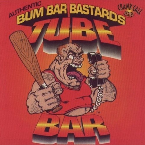 Tube Bar/Tube Bar@Feat. Red & Bum Bar Bastards@Tube Bar