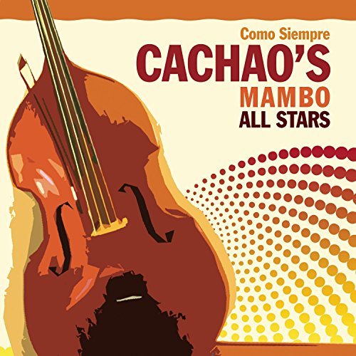 Cachao's Mambo All Star/Como Siempre