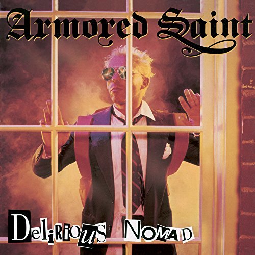Armored Saint/Delirious Nomad@Delirious Nomad