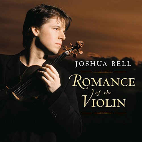 Joshua Bell/Romance Of The Violin