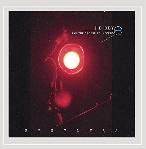 J Biddy/Restless@Local