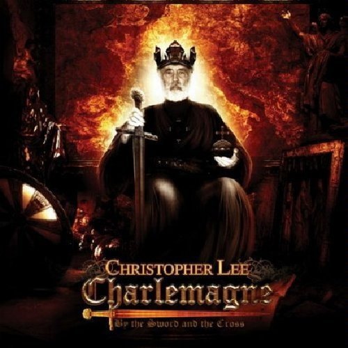 Christopher Lee/Charlemagne-By The Sword & The