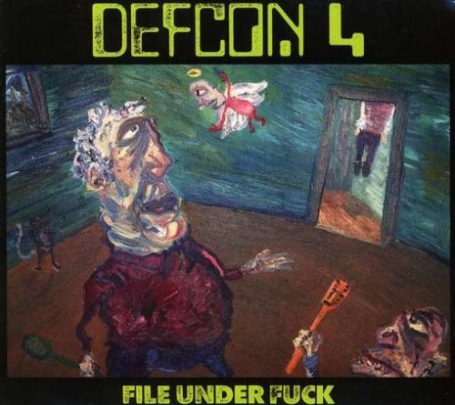 Defcon 4/File Under Fuck