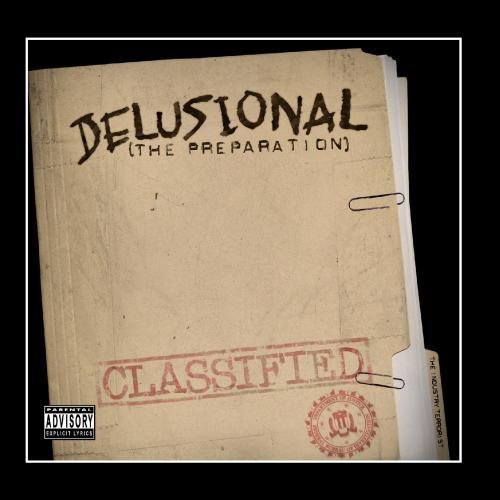 Delusional/Preparation