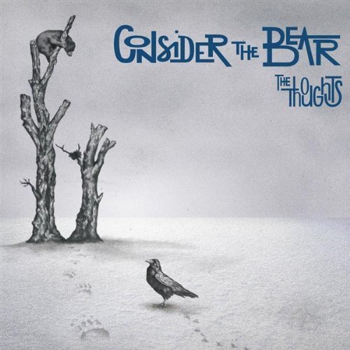 Thoughts/Consider The Bear