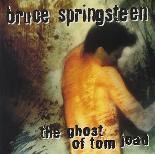 Bruce Springsteen/Ghost Of Tom Joad