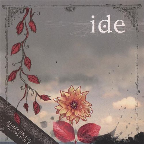 IDE/APOLOGIES FOR SPILLING PAINT