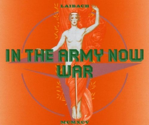 Laibach/In The Army Now/War@Import-Gbr