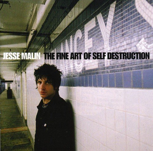 Jesse Malin/Fine Art Of Self Destruction@Import-Gbr