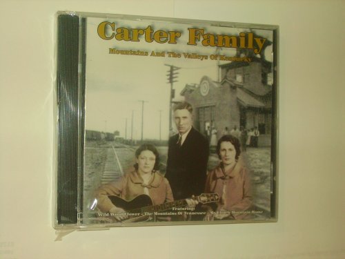 Carter Family/Mountains & The Valleys Of Kentucky