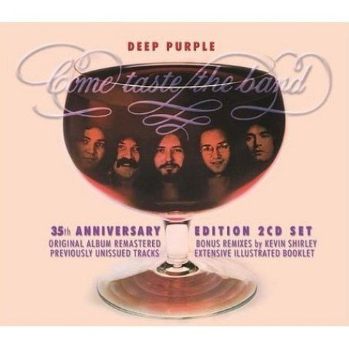 Deep Purple/Come Taste The Band (35th Anni@Import-Eu@2 Cd