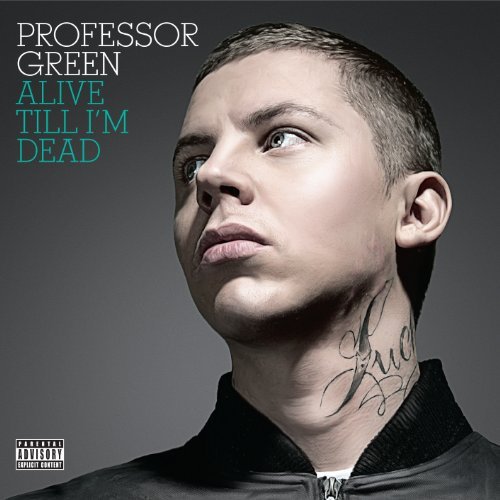 Professor Green/Alive Till I'M Dead@Import-Eu