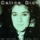 Celine Dion/Ne Partez Pas Sans Moi@Import-Nld