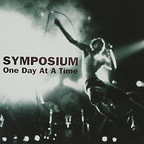 Symposium/One Day At A Time