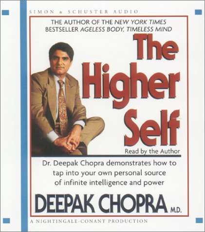 Deepak Chopra The Higher Self Abridged 