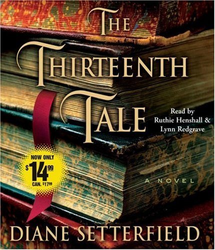 Diane Setterfield/The Thirteenth Tale@ABRIDGED