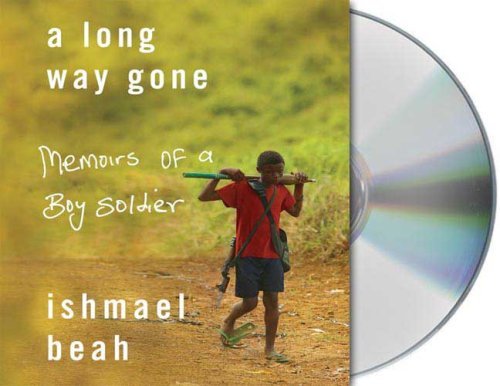 Ishmael Beah/A Long Way Gone@ Memoirs of a Boy Soldier