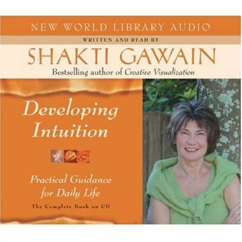 Shakti Gawain Developing Intuition Practical Guidance For Daily Life 