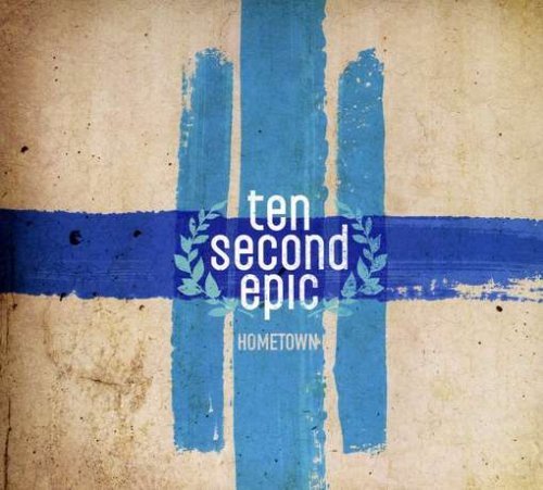 Ten Second Epic/Hometown@Import-Can