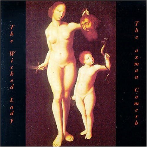 Wicked Lady/Axeman Cometh@Import-Gbr