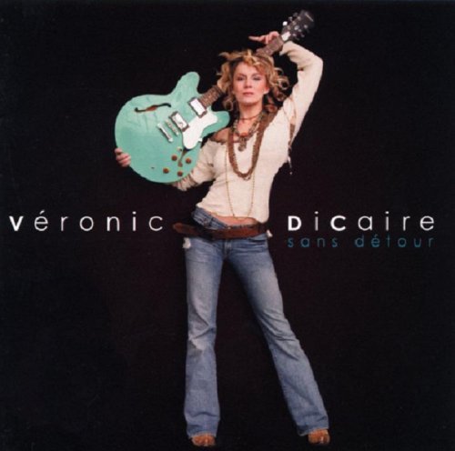 Veronic Dicaire Sans Detour Import Can 