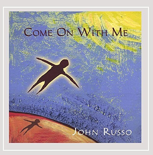 John Russo/Come On With Me