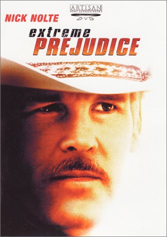 Extreme Prejudice/Nolte/Boothe/Alonso@Clr@Prbk 05/21/01/R