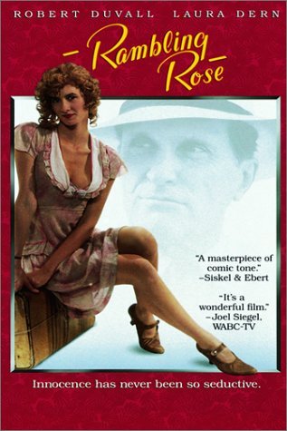 Rambling Rose/Dern/Ladd/Haas/Duvall@R