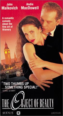 OBJECT OF BEAUTY/MALKOVICH/MACDOWELL