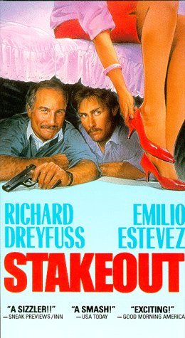 STAKEOUT/DREYFUSS/ESTEVEZ/STOWE/QUINN