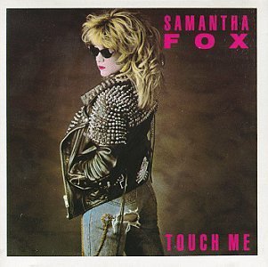 FOX,SAMANTHA/TOUCH ME