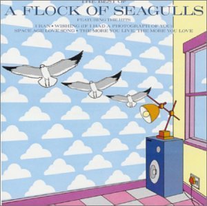 Flock Of Seagulls/Best Of Flock Of Seagulls