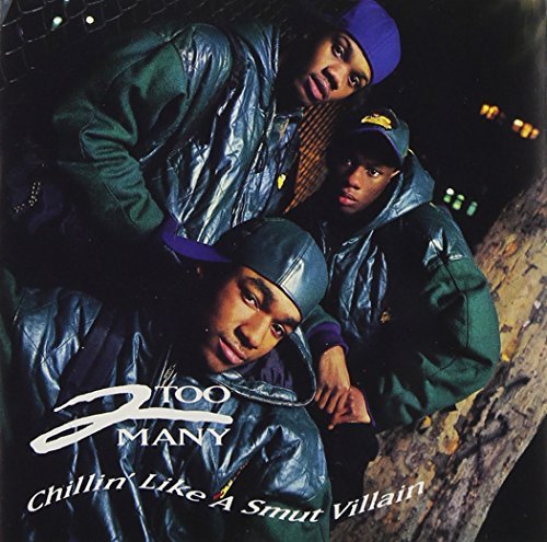 2 Too Many/Chillin' Like A Smut Villain