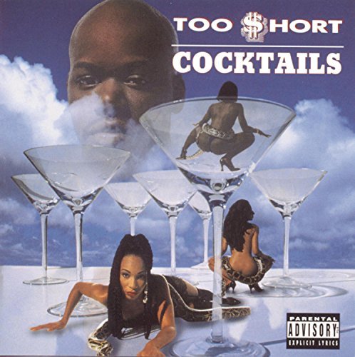 Too Short/Cocktails@Explicit Version