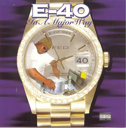 E-40/In A Major Way@Explicit Version