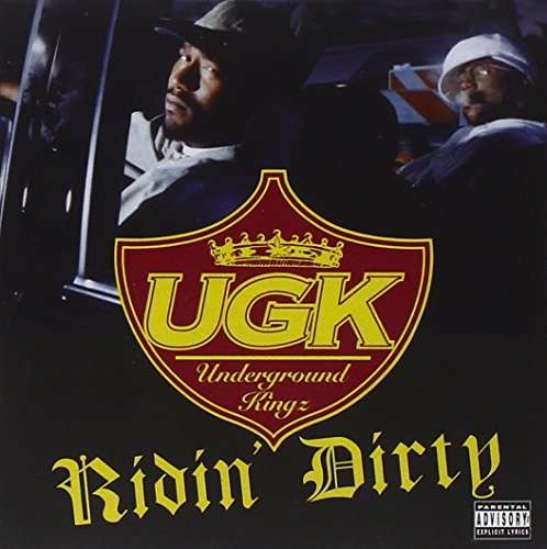 Ugk/Ridin' Dirty@Explicit Version