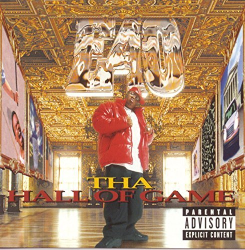 E-40/THA HALL OF GAME