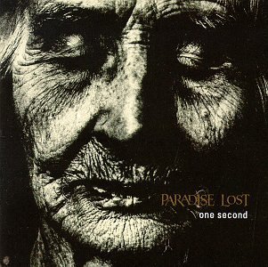 Paradise Lost/One Second