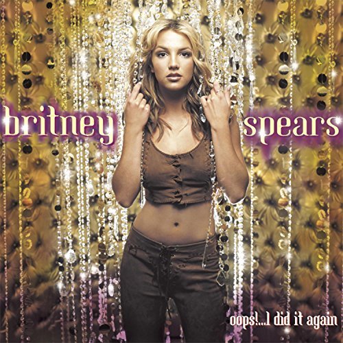 SPEARS,BRITNEY/OOPS! I DID IT AGAIN