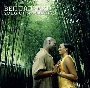 Ben Tankard/Song Of Solomon